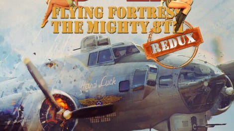 B-17 Flying Fortress: The Mighty 8th Redux