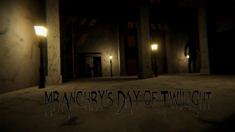 Mr Anchry's Day of Twilight