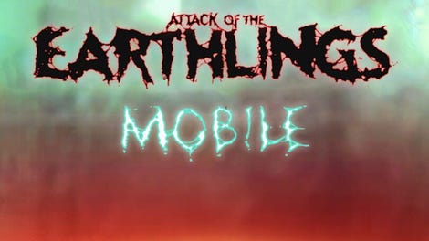 Attack of the Earthlings Mobile