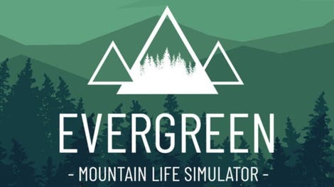 Evergreen: Mountain Life Simulator