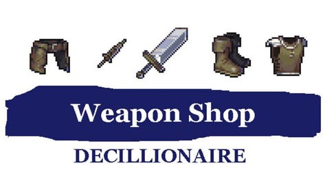 Weapon Shop Decillionaire