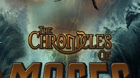 The Chronicles of Moses and the Exodus