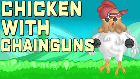 Chicken with Chainguns