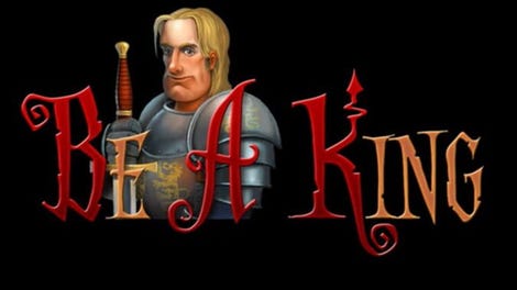 Be a King