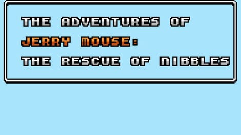 The Adventures of Jerry Mouse: The Rescue of Nibbles