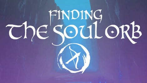 Finding the Soul Orb - Kotaku