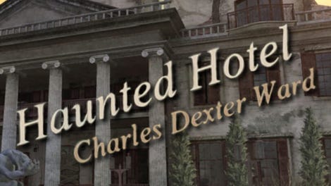 Haunted Hotel: Charles Dexter Ward
