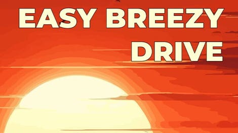 Easy Breezy Drive