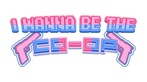 I Wanna Be the Co-op