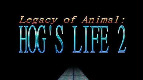 Legacy of Animal: Hog's Life 2