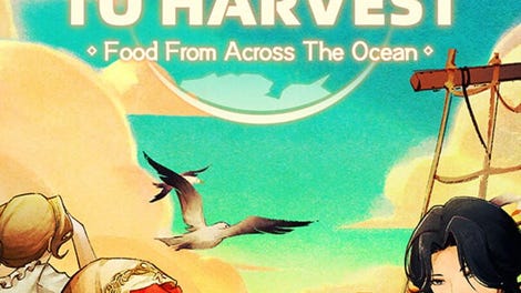 The Road To Harvest: Food From Across The Ocean
