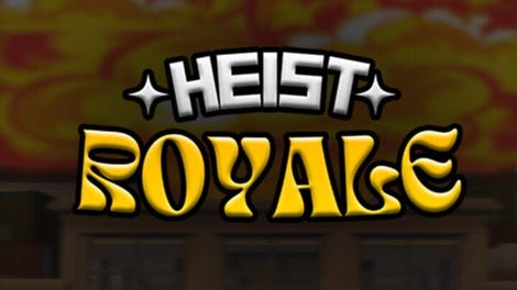 Heist Royale