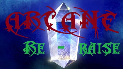 Arcane Re-Raise