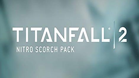 Titanfall 2: Nitro Scorch Pack