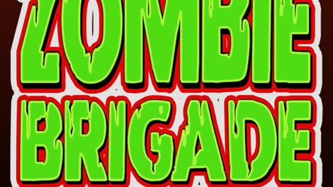 Zombie Brigade: No Brain No Gain