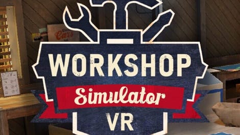 Workshop Simulator VR