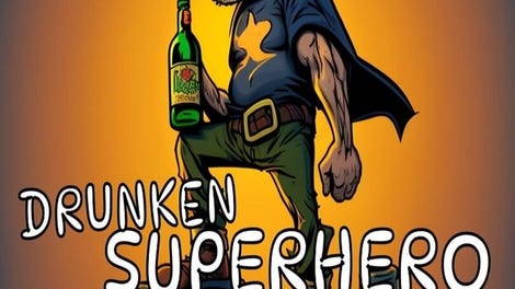 Drunken Superhero