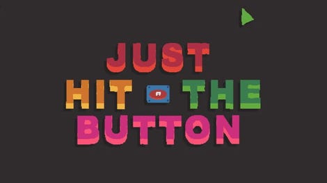Just Hit The Button