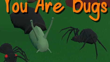 You Are Bugs