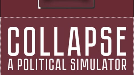 Collapse: A Political Simulator