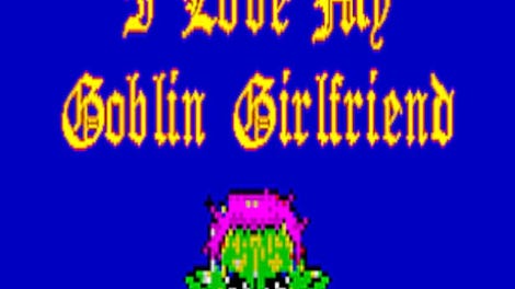 I Love My Goblin Girlfriend