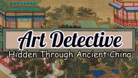 Art Detective: Hidden Through Ancient China