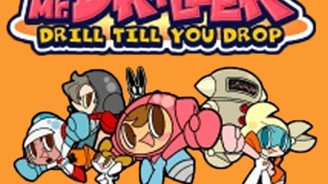 Mr. Driller: Drill Till You Drop