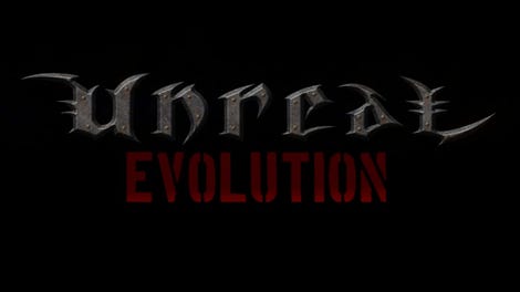 Unreal Evolution