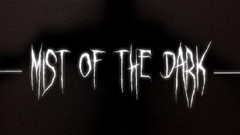 Mist of the Dark