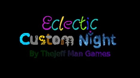 Eclectic Custom Night