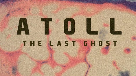 Atoll: The Last Ghost