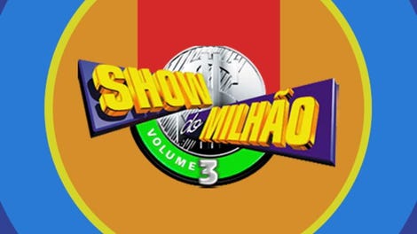 Show do Milhão Volume 3