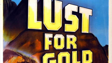 lust for gold movie reviews