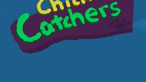 Chickie Catchers