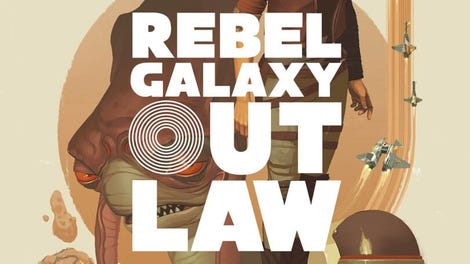 Rebel Galaxy Outlaw