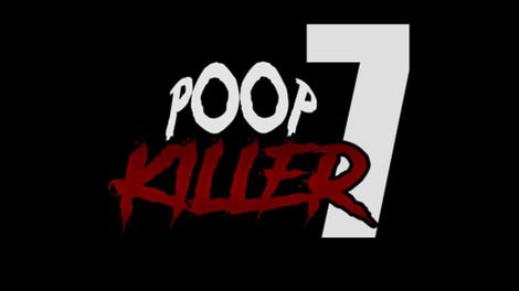 Poop Killer 7