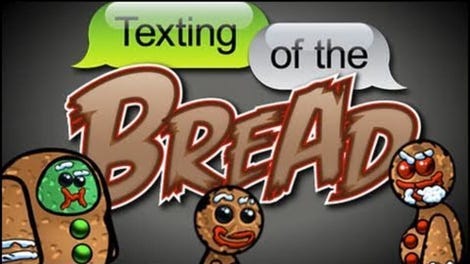 Texting of the Bread