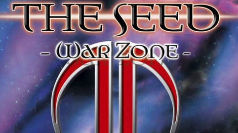 The Seed: War Zone