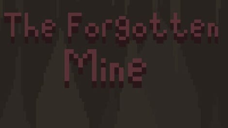 The Forgotten Mine
