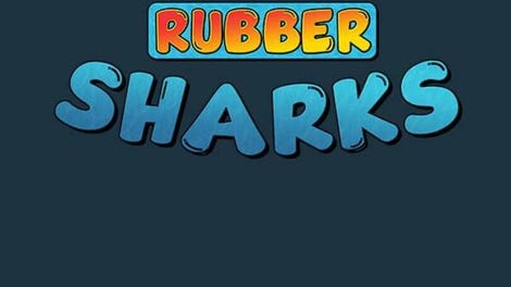 Rubber Sharks