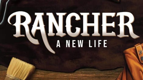 Rancher: A New Life