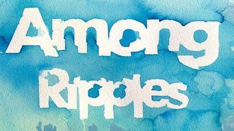 Among Ripples