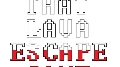 That Lava Escape Game