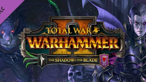 Total War: Warhammer II - The Shadow & The Blade