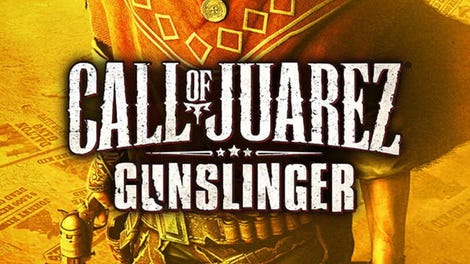 Call of Juarez: Gunslinger