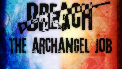 Breach: The Archangel Job