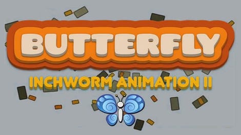 Butterfly: Inchworm Animation II