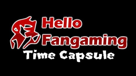 Hello Fangaming Time Capsule