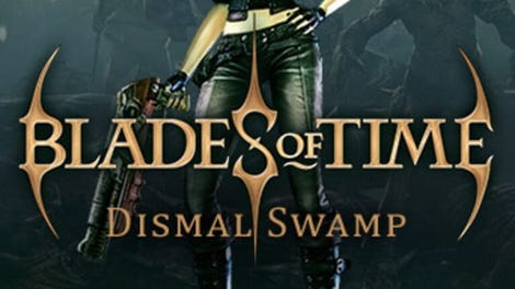 Blades of Time: Dismal Swamp