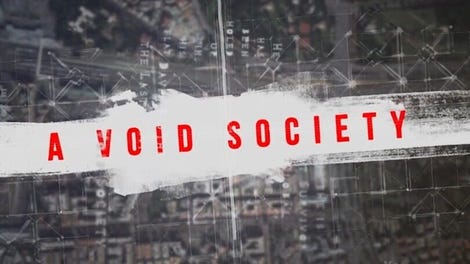 A Void Society
